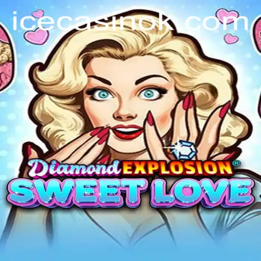 Discover the Thrilling World of DiamondExplosionSweetLove: A Game of Strategy and Fun